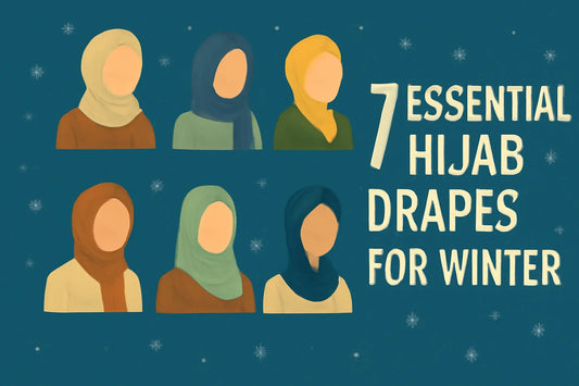 7 Essential Hijab Drapes for Winter: Styling Tips and Tricks